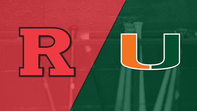 Rutgers vs. #17 Miami (Baseball)