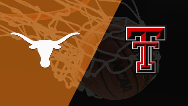 Texas vs. #10 Texas Tech (M Basketball)