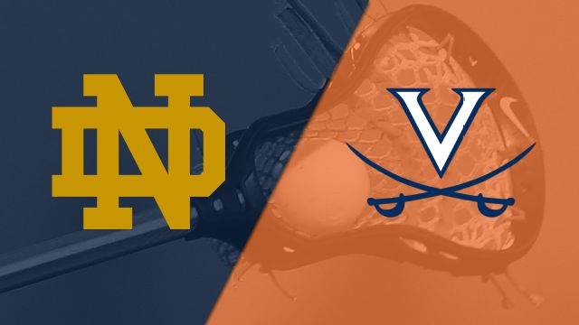 #10 Notre Dame vs. Virginia (W Lacrosse)