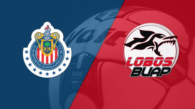Chivas de Guadalajara vs. Lobos BUAP (Liga MX) | ESPN Deportes
