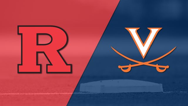 Rutgers vs. #18 Virginia (Baseball)