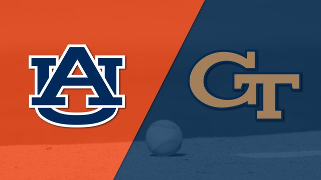 #24 Auburn vs. Georgia Tech (Baseball)