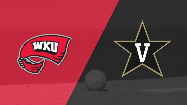 Western Kentucky vs. #23 Vanderbilt (Baseball)