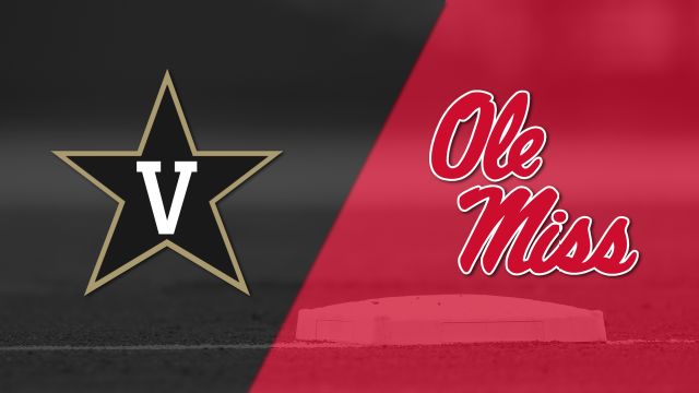 #23 Vanderbilt vs. #19 Ole Miss (Baseball)
