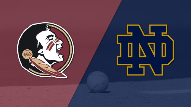 #11 Florida State vs. Notre Dame (Baseball)