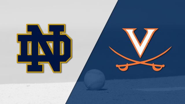 Notre Dame vs. #11 Virginia (Baseball)