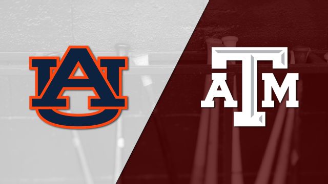 #11 Auburn vs. Texas A&M (Baseball)