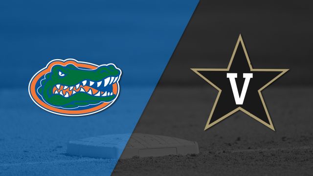 #10 Florida vs. Vanderbilt (Baseball)