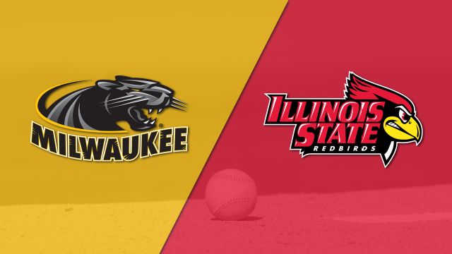 Milwaukee vs. Illinois State (Baseball)