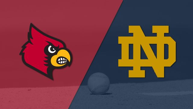 #2 Louisville vs. Notre Dame (Baseball)