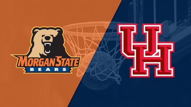 Morgan State vs. Houston (M Basketball)