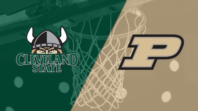 Cleveland State vs. #18 Purdue (M Basketball)