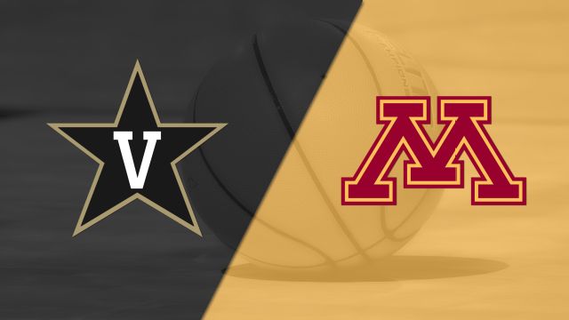 Vanderbilt vs. Minnesota (M Basketball)