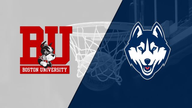 Boston University vs. Connecticut (M Basketball)