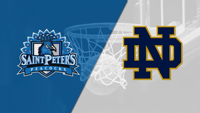 St. Peter's vs. #24 Notre Dame (M Basketball)