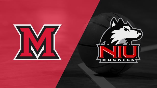Miami (OH) vs. Northern Illinois (M Basketball)