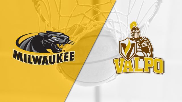 Milwaukee vs. Valparaiso (M Basketball)