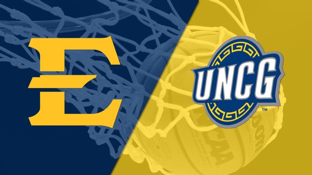 East Tennessee State vs. UNC Greensboro (M Basketball)