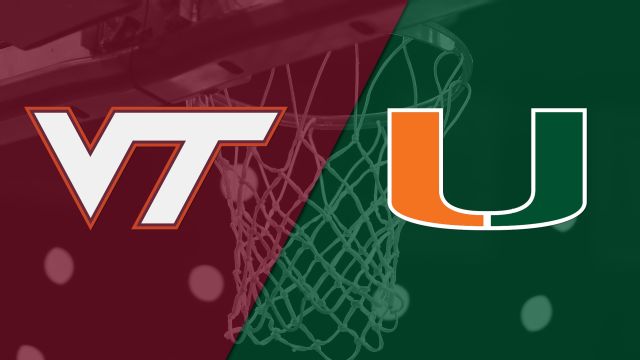 Virginia Tech vs. Miami (M Basketball)