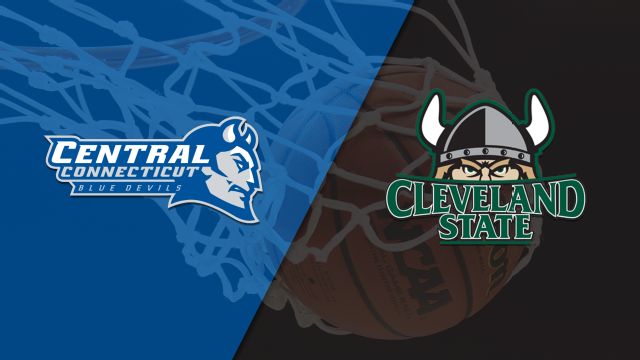 Central Connecticut vs. Cleveland State (M Basketball)