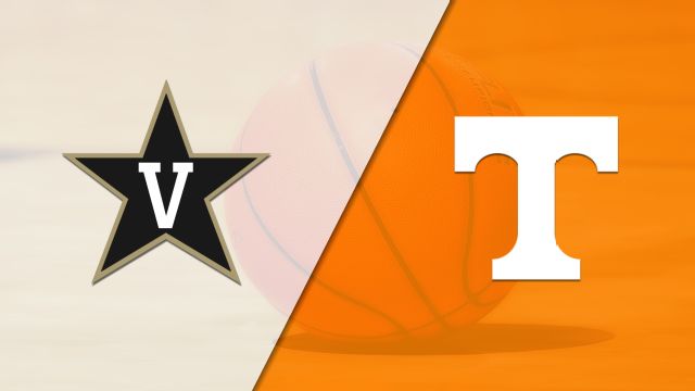 Vanderbilt vs. #22 Tennessee (M Basketball)
