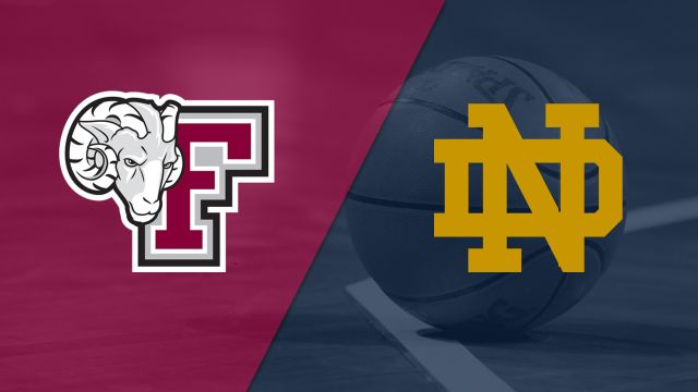 Fordham vs. #1 Notre Dame (W Basketball)