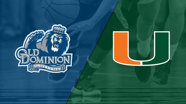 Old Dominion vs. #18 Miami (W Basketball)