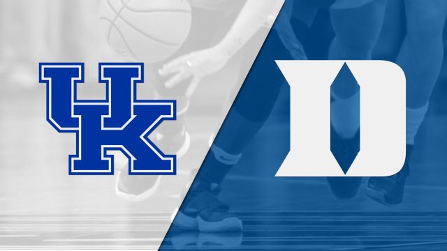 #17 Kentucky vs. #15 Duke (W Basketball)