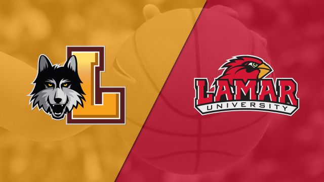 Loyola-Chicago vs. Lamar (W Basketball)