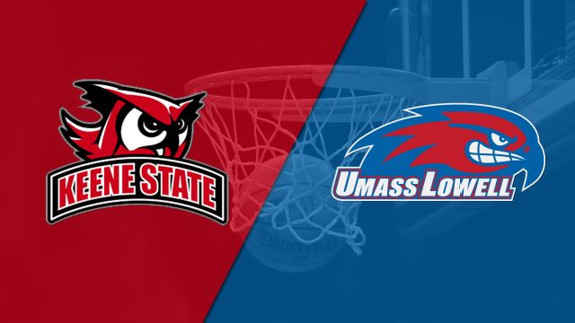 Keene State vs. UMass Lowell (W Basketball)