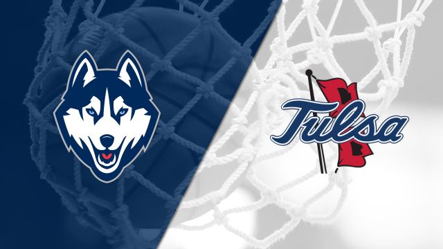 #1 Connecticut vs. Tulsa (W Basketball)