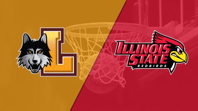 Loyola-Chicago vs. Illinois State (W Basketball)