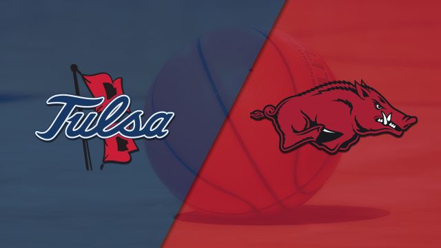 Tulsa vs. Arkansas (W Basketball)