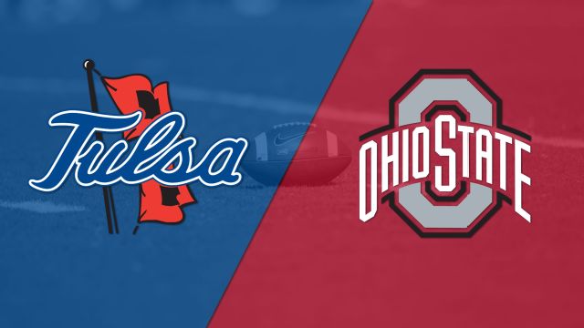 Tulsa vs. #4 Ohio State (Football)