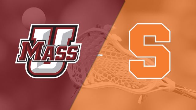UMass vs. #5 Syracuse (W Lacrosse)