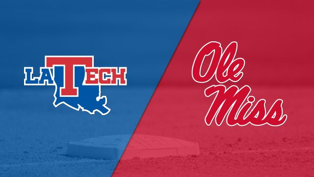 Louisiana Tech vs. #23 Ole Miss (Softball)