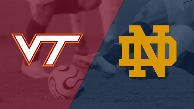 #15 Virginia Tech vs. #1 Notre Dame (M Soccer)