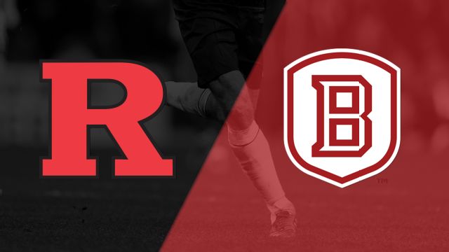 Rutgers vs. Bradley (M Soccer)