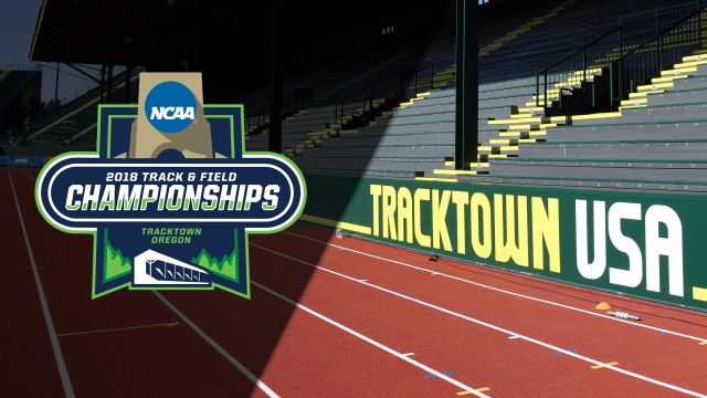 NCAA Track & Field Outdoor Championships - TrackTown LIVE Preview (Show #2)