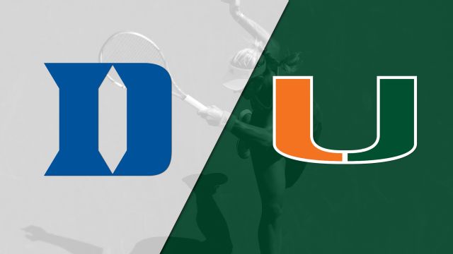 Duke vs. Miami (W Tennis)