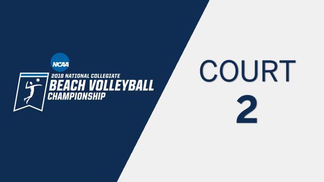 #7 LSU vs. #1 UCLA (Court #2, Dual #10) (NCAA Beach Volleyball Championship)