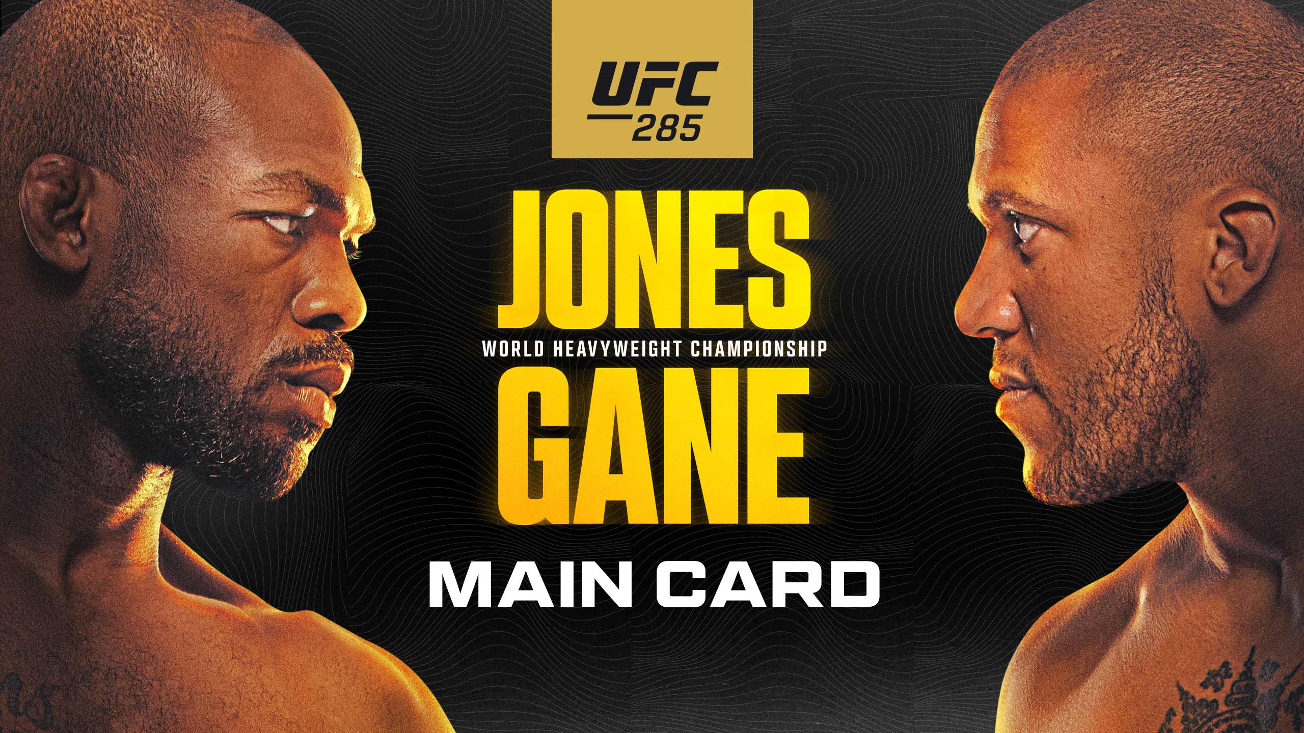 Матч тв прямой эфир ufc 299. UFC 285: Джонс - Ган кард. Джон Джонс 2023. Юфс Джонс Ган. Джон Джонс Сирил Ган UFC 285.
